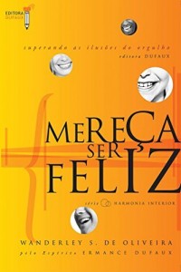 Baixar Mereça ser Feliz (Harmonia interior) pdf, epub, eBook