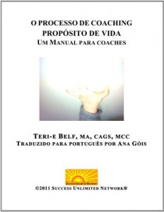 Baixar O PROCESSO DE COACHING PROP&Oacute;SITO DE VIDA (LIFE PURPOSE) pdf, epub, eBook