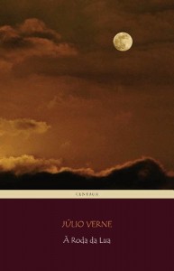 Baixar &Agrave; Roda da Lua (Viagens Maravilhosas) pdf, epub, eBook