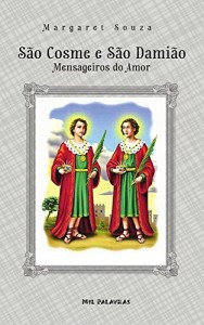 Baixar São Cosme e São Damião Mensageiros do Amor pdf, epub, eBook