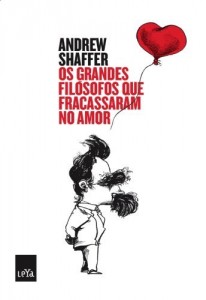 Baixar Os grandes Fil&oacute;sofos que fracassaram no Amor pdf, epub, eBook