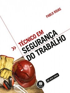 Baixar Técnico em Segurança do Trabalho (Tekne) pdf, epub, eBook