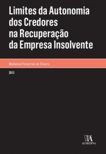 Baixar Limites da Autonomia dos Credores na Recupera&ccedil;&atilde;o da Empresa Insolvente pdf, epub, eBook