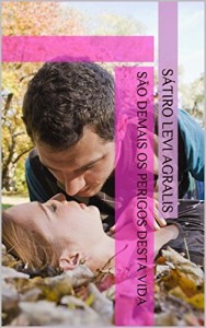 Baixar S&atilde;o demais os perigos desta vida pdf, epub, eBook