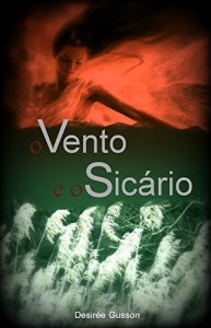 Baixar O Vento e o Sic&aacute;rio pdf, epub, eBook