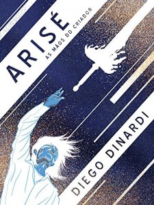 Baixar Arisé: as Mãos do Criador pdf, epub, eBook