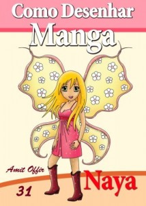 Baixar Como Desenhar Manga: Naya a Fada (Livros Infantis Livro 31) pdf, epub, eBook
