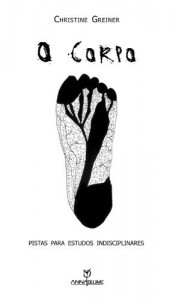 Baixar O corpo: pistas para estudos indisciplinares (Coleção Leituras do Corpo) pdf, epub, eBook