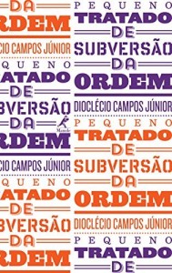 Baixar Pequeno tratado de subversão da ordem pdf, epub, eBook