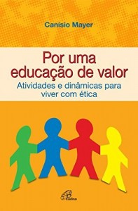 Baixar Por uma educação de valor pdf, epub, eBook