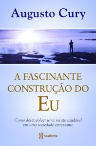 Baixar A Fascinante Construção do Eu pdf, epub, eBook