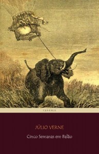 Baixar Cinco Semanas em Balão (Viagens Maravilhosas) pdf, epub, eBook