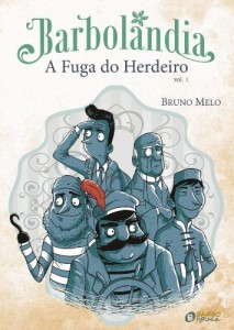Baixar A Fuga do Herdeiro (Barbolandia Livro 1) pdf, epub, eBook