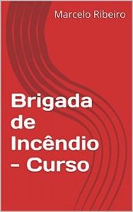 Baixar Brigada de Incêndio – Curso pdf, epub, eBook