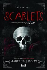 Baixar Scarlets (Asylum) pdf, epub, eBook