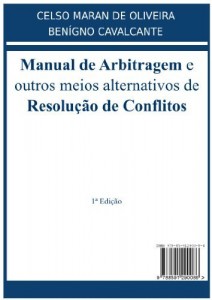 Baixar Manual de Arbitragem e Outros Meios Alternativos de Resolu&ccedil;&atilde;o de Conflitos pdf, epub, eBook