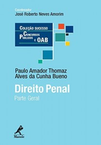 Baixar Direito Penal: Parte Geral (Cole&ccedil;&atilde;o Sucesso Concursos P&uacute;blicos e OAB) pdf, epub, eBook