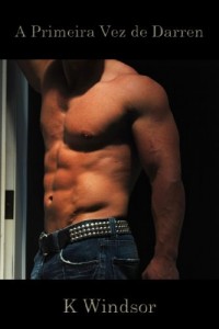 Baixar A Primeira Vez de Darren: Uma Fantasia Erótica Gay pdf, epub, eBook
