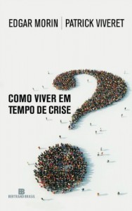 Baixar Como viver em tempo de crise? pdf, epub, eBook