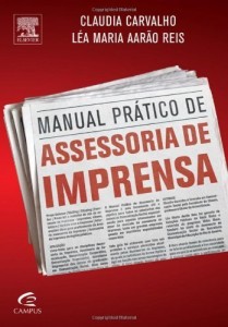 Baixar Manual Pr&aacute;tico de Assessoria de Imprensa pdf, epub, eBook