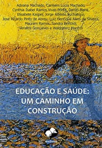 Baixar Educação e Saúde: Um caminho em construção pdf, epub, eBook