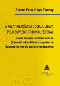 Baixar Relativiza&ccedil;&atilde;o da Coisa Julgada pelo Supremo Tribunal Federal, A pdf, epub, eBook