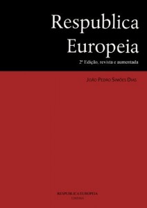 Baixar Respublica Europeia, textos sobre a Europa e a Uni&atilde;o Europeia pdf, epub, eBook