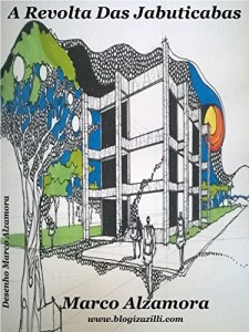 Baixar A Revolta Das Jabuticabas: Tem de várias cores. pdf, epub, eBook