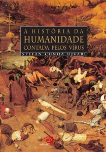Baixar A História da humanidade contada pelo vírus pdf, epub, eBook