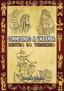 Baixar Conhecendo a Umbanda: Dentro do Terreiro pdf, epub, eBook