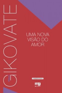 Baixar Uma Nova Vis&atilde;o do Amor pdf, epub, eBook