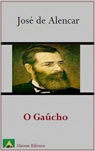 Baixar O Ga&uacute;cho (Ilustrado) (Literatura L&iacute;ngua Portuguesa) pdf, epub, eBook