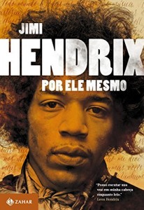 Baixar Jimi Hendrix por ele mesmo pdf, epub, eBook