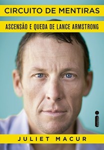Baixar Circuito de mentiras: ascensão e queda de Lance Armstrong pdf, epub, eBook