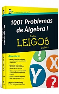 Baixar 1001 Problemas de Álgebra I Para Leigos pdf, epub, eBook