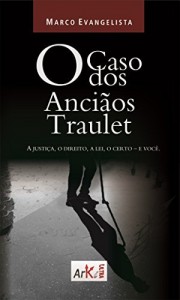 Baixar O caso dos Anciãos Traulet pdf, epub, eBook