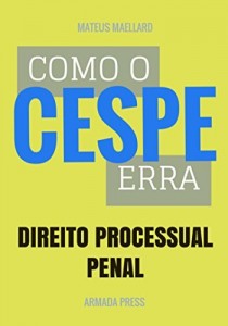 Baixar Como o Cespe erra: Direito Processual Penal (Teste-A-Prova Livro 31) pdf, epub, eBook