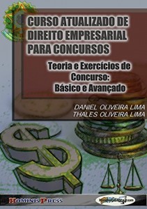 Baixar CURSO ATUALIZADO DE DIREITO EMPRESARIAL PARA CONCURSOS – Teoria e Exercícios de Concurso: Básico e Avançado pdf, epub, eBook