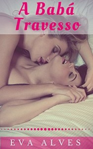 Baixar A Babá Travesso pdf, epub, eBook