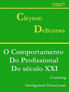 Baixar O Comportamento do Profissional: Coaching e Inteligencia Emocional pdf, epub, eBook