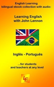 Baixar Learning English with John Lennon: Inglês – Português English Learning bilingual ebook with audio (Learning English with… Livro 1) pdf, epub, eBook