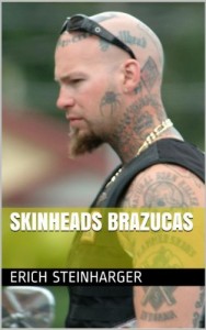 Baixar Skinheads Brazucas (NS88 Livro 4) pdf, epub, eBook