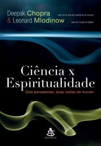 Baixar Ci&ecirc;ncia x espiritualidade: Dois pensadores, duas vis&otilde;es de mundo pdf, epub, eBook