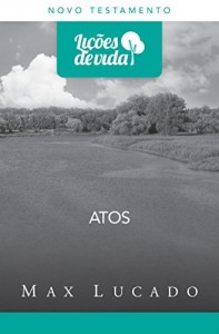 Baixar Atos – A igreja de Cristo no mundo_Coleção Lições de vida pdf, epub, eBook