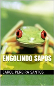 Baixar Engolindo Sapos (Autoajuda para desesperados) pdf, epub, eBook