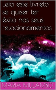 Baixar Leia este livreto se quiser ter êxito nos seus relacionamentos pdf, epub, eBook