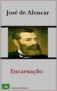 Baixar Encarna&ccedil;&atilde;o (Ilustrado) (Literatura L&iacute;ngua Portuguesa) pdf, epub, eBook