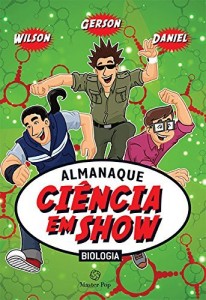 Baixar Almanaque Ciência em Show Biologia pdf, epub, eBook