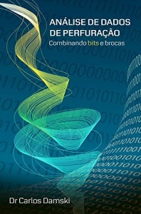 Baixar Análise de Dados de Perfuração: Combinando bits e brocas pdf, epub, eBook