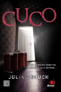 Baixar Cuco: O primeiro erro foi convid&aacute;-la para entrar… pdf, epub, eBook